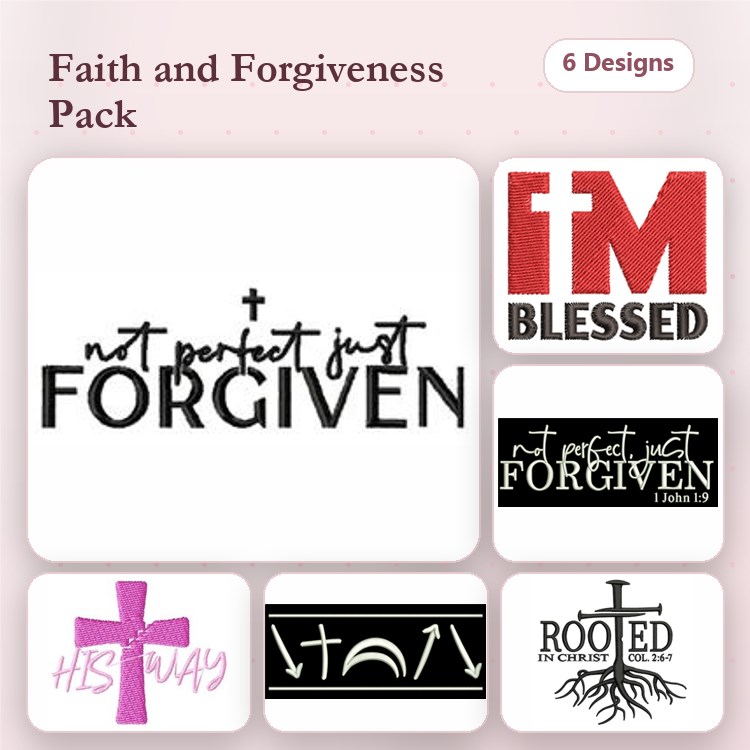 Faith and Forgiveness Embroidery Designs Bundle – Not Perfect Just Forgiven, Blessed, His Way Cross & More (6 Designs)