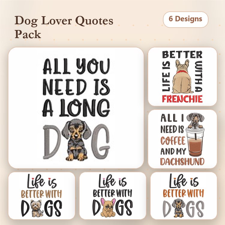 Dog Embroidery Designs Bundle – Life Is Better With Dogs, Coffee And My Dog & More (6 Designs)