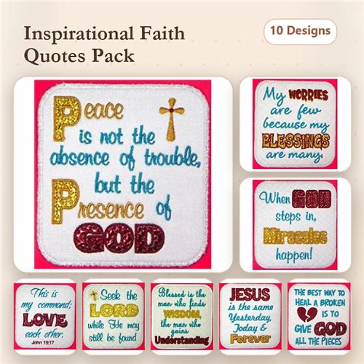 ITH Inspirational Faith Quotes Embroidery Designs Bundle – Peace Presence of God, Count Your Blessings, & More (10 Designs)