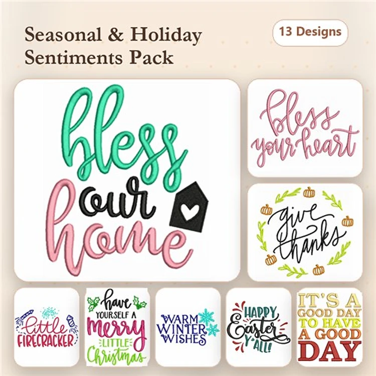 Seasonal & Holiday Sentiments Embroidery Designs Bundle – Bless Our Home, Give Thanks, Have Yourself a Merry Little Christmas & More (13 Designs)