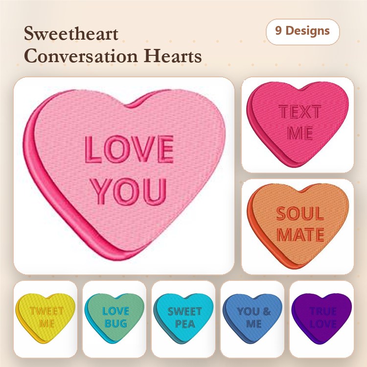 ITH Sweetheart Conversation Hearts Embroidery Designs Bundle – Love You, Text Me, Soul Mate & More (9 Designs)