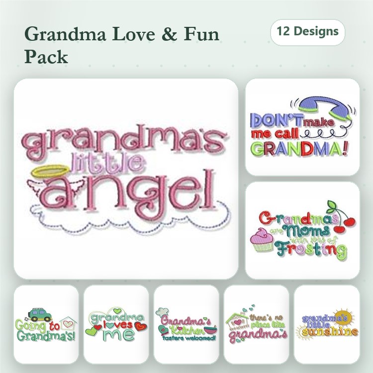 Grandma Themed Embroidery Designs Bundle – Grandma's Little Angel, Don't Make Me Call Grandma, & More (12 Designs)