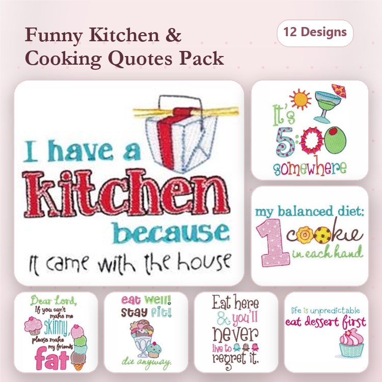 Funny Kitchen Quotes Embroidery Designs Bundle – I Have a Kitchen, It's 5:00 Somewhere, & More (12 Designs)