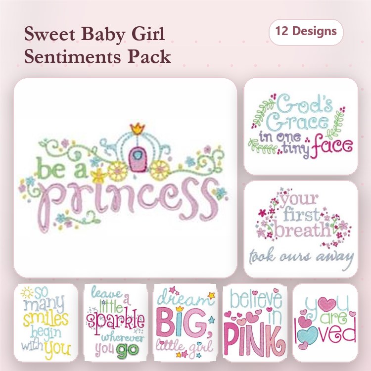 Baby Girl Sentiments Embroidery Designs Bundle – Be a Princess, God's Grace in a Tiny Face, & More (12 Designs)