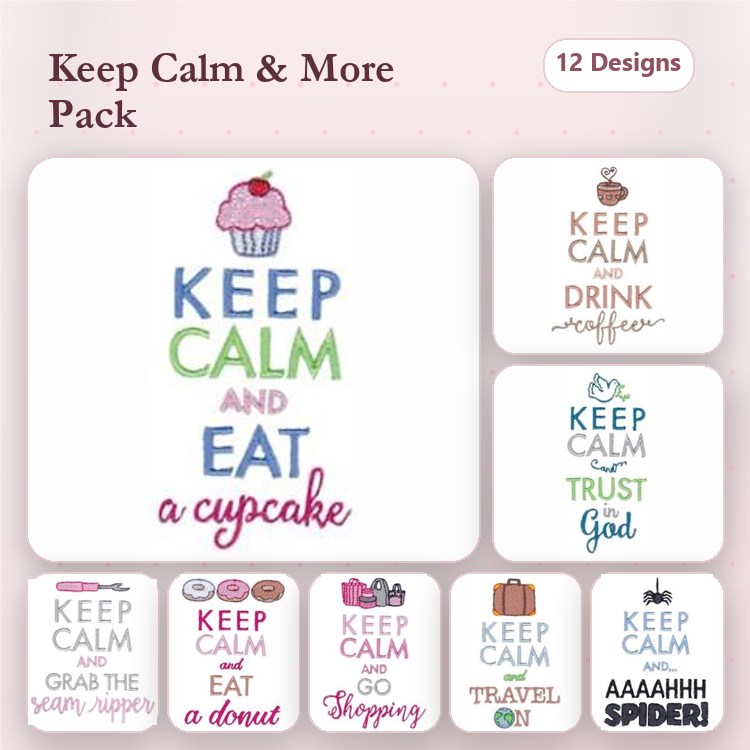 Keep Calm Quotes Embroidery Designs Bundle – Eat a Cupcake, Drink Coffee, Trust God & More (12 Designs)