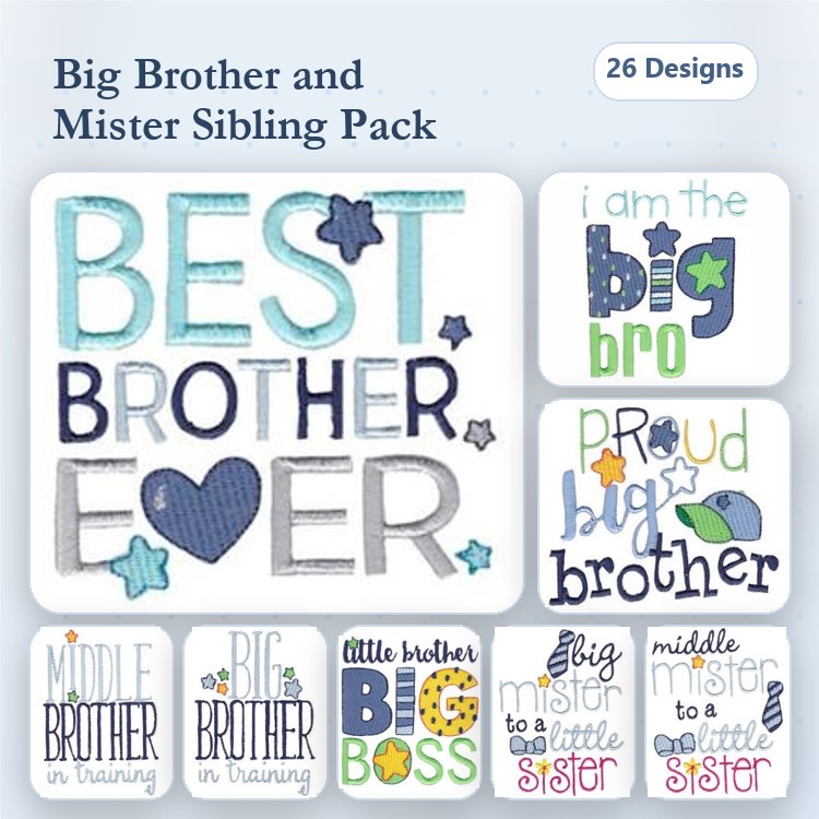 Brother & Sibling Embroidery Designs Bundle – Best Brother Ever, Proud Big Brother, Little Brother Big Boss & More (26 Designs)