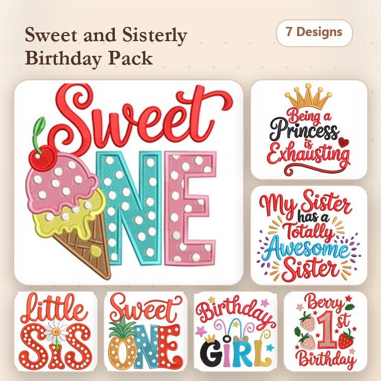 Sister-Themed Birthday Embroidery Designs Bundle – Sweet Girl, Birthday Girl, Berry 1st Birthday & More (7 Designs)