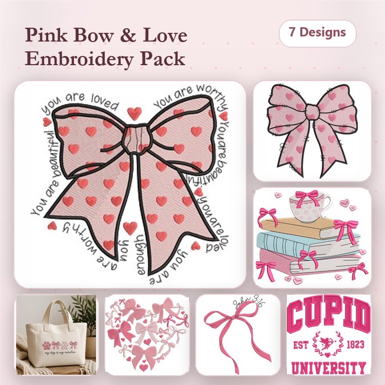 Bows & Love Messages Embroidery Designs Bundle – Pink Bow with Hearts, Love Message Bow, Cupid University & More (7 Designs)