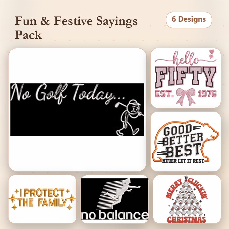 Fun & Festive Sayings Embroidery Designs Bundle – No Golf Today, Hello Fifty, Merry Cluckin' Christmas & More (6 Designs)