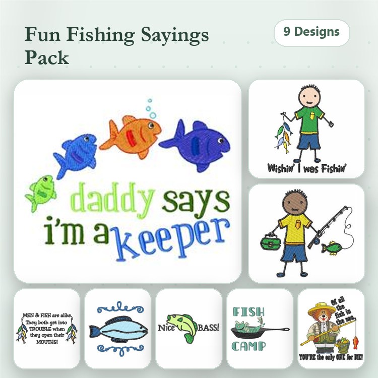 Fishing Sayings Embroidery Designs Bundle – Daddy Says I'm a Keeper, Gone Fishing, Catch of the Day & More (9 Designs)