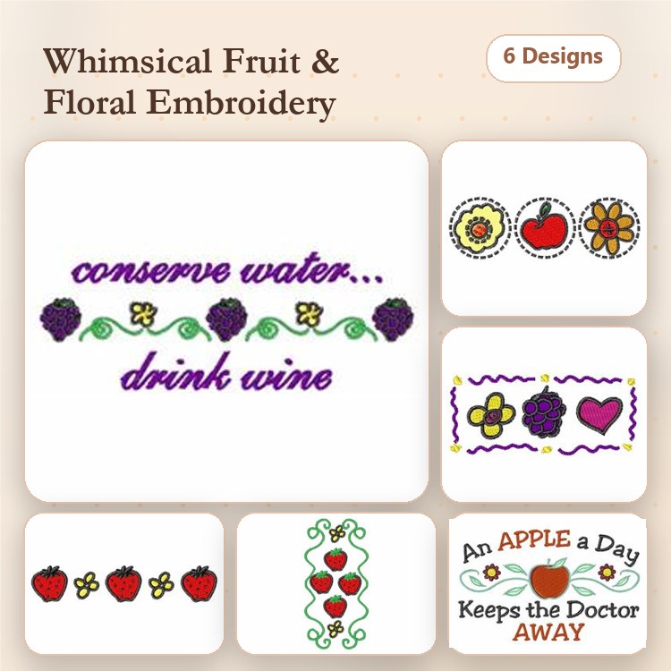 Fruit & Floral Embroidery Bundle – Wine Quote, Flower Circle, Grape Vine & More (6 Designs)