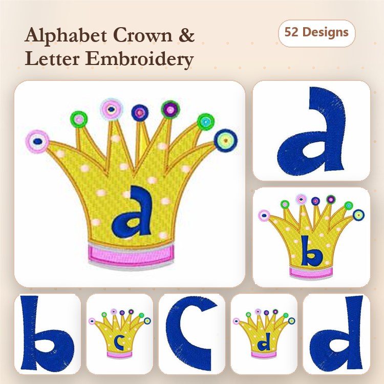 Applique Alphabet and Crown Embroidery Designs Bundle – Crown with Letter a, Letter b, Letter c & More (52 Designs)