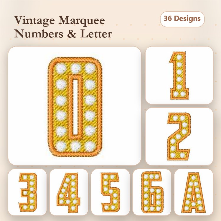 Marquee Numbers & Letter Embroidery Designs Bundle – Vintage Marquee Number 0, Number 1, Number 2 & More (36 Designs)