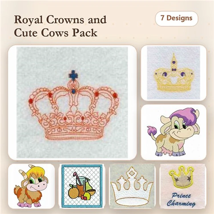 Crowns & Cows Embroidery Designs Bundle – Royal Crown, Princess Crown, Cute Cow & More (7 Designs)