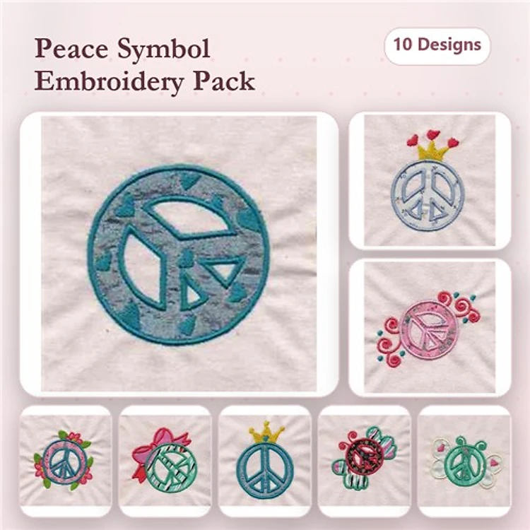 Applique Peace Symbols Embroidery Designs Bundle – Peace Symbol with Crown, Flowers Peace Symbol, Bold Peace Symbol & More (10 Designs)