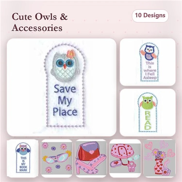 Owl & Accessories Embroidery Designs Bundle – Owl Bookmark, Pink High Heel Shoe, Cupcake with Owl & More (10 Designs)