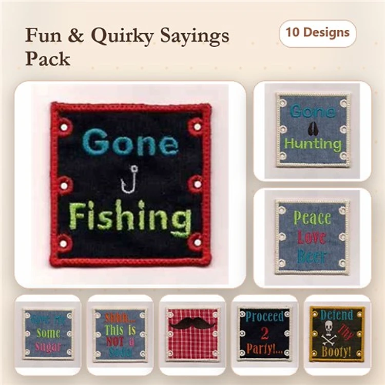 Applique Fun and Quirky Sayings Embroidery Designs Bundle – Gone Fishing, Peace Love Beer, & More (10 Designs)