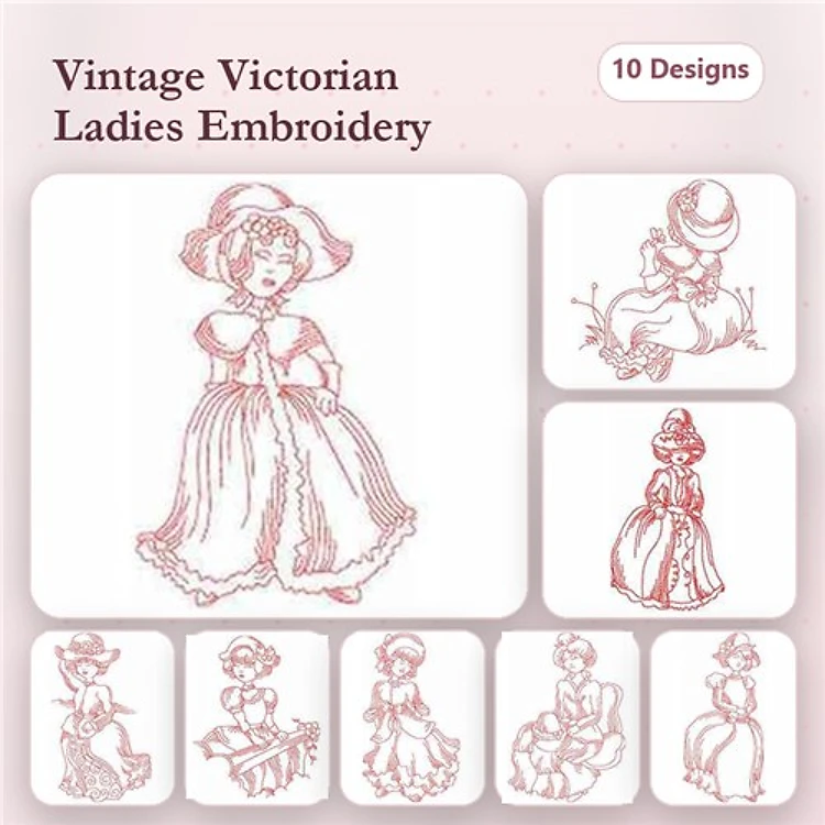Redwork Vintage Victorian Ladies Embroidery Designs Bundle – Victorian Lady with Hat, Seated Victorian Lady, & More (10 Designs)