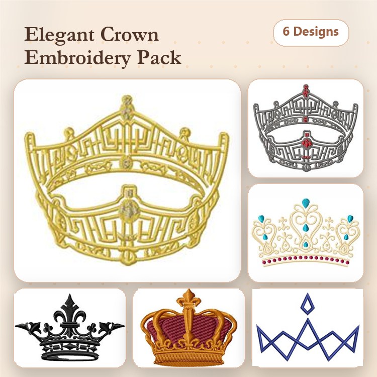 Crown Embroidery Designs Bundle – Elegant Crown 1, Elegant Crown 2, Gem Crown & More (6 Designs)