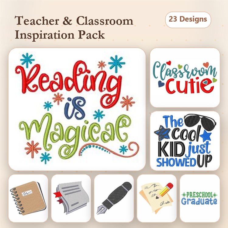 Teacher and Classroom Themes Embroidery Designs Bundle – Reading is Magical, Classroom Cutie, Preschool Graduate & More (23 Designs)