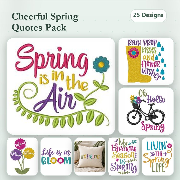 Spring Quotes Embroidery Designs Bundle – Spring is in the Air, Rain Drop Kisses and Flower Wishes, Oh Hello Spring & More (25 Designs)