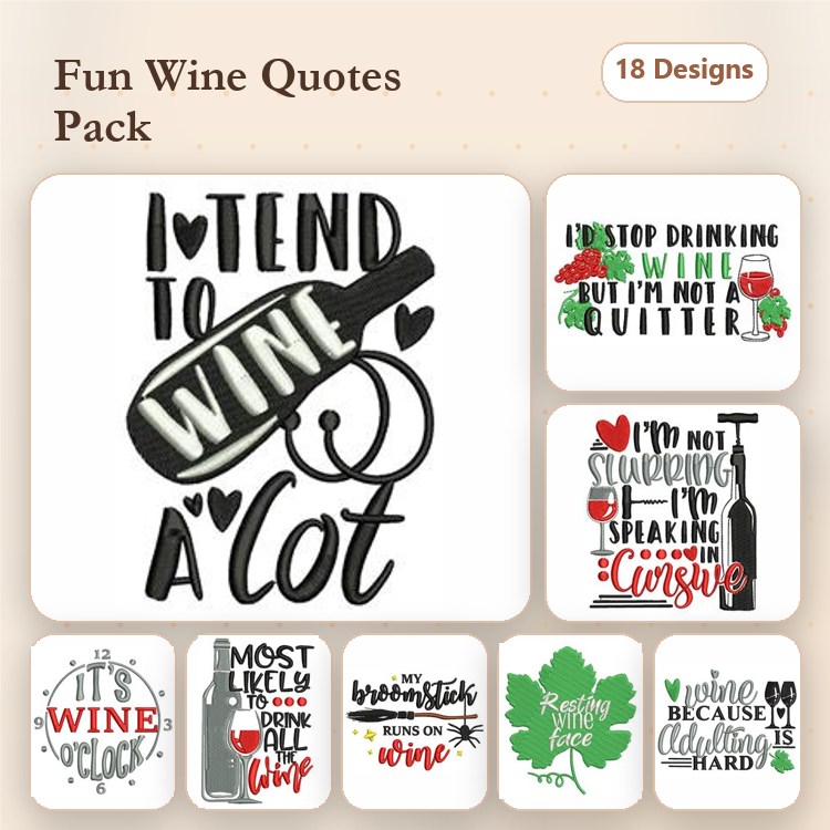 Wine Quotes Embroidery Designs Bundle – I'm Not Slurring I'm Speaking in Cursive, It's Wine O'Clock, Sip Happens & More (18 Designs)
