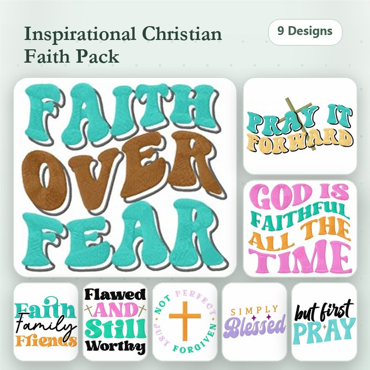 Inspirational Christian Faith Embroidery Designs Bundle – Faith Over Fear, Pray It Forward, God Is Faithful & More (9 Designs)