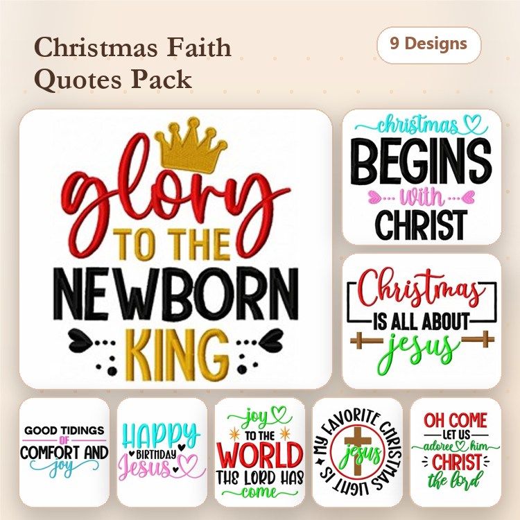 Christmas Faith Quotes Embroidery Designs Bundle – Glory to the Newborn King, Christmas Begins with Christ, & More (9 Designs)