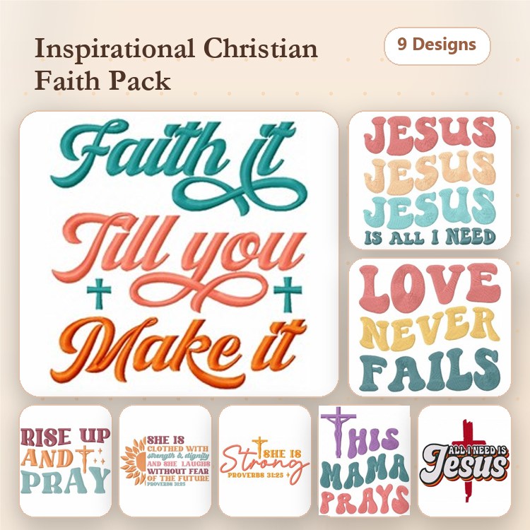 Christian Faith Phrases Embroidery Designs Bundle – Faith It Till You Make It, Love Never Fails, This Mama Prays & More (9 Designs)
