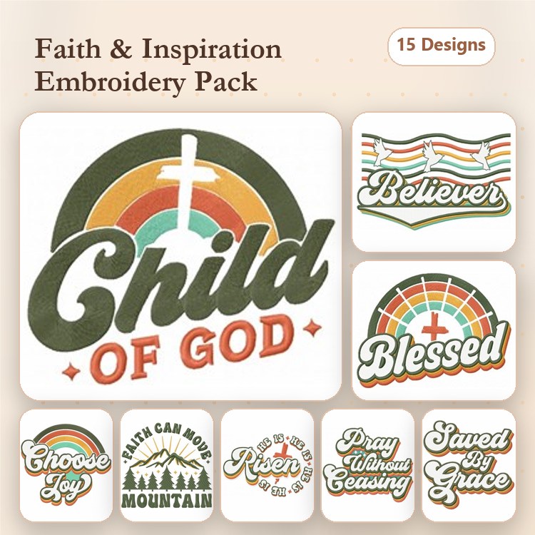 Faith & Inspirational Quotes Embroidery Designs Bundle – Child of God, Believer, Blessed & More (15 Designs)