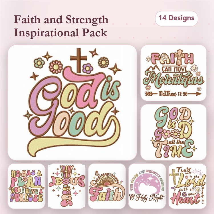 Faith and Inspirational Quotes Embroidery Designs Bundle – God is Good, Blessed and Highly Favored, & More (14 Designs)