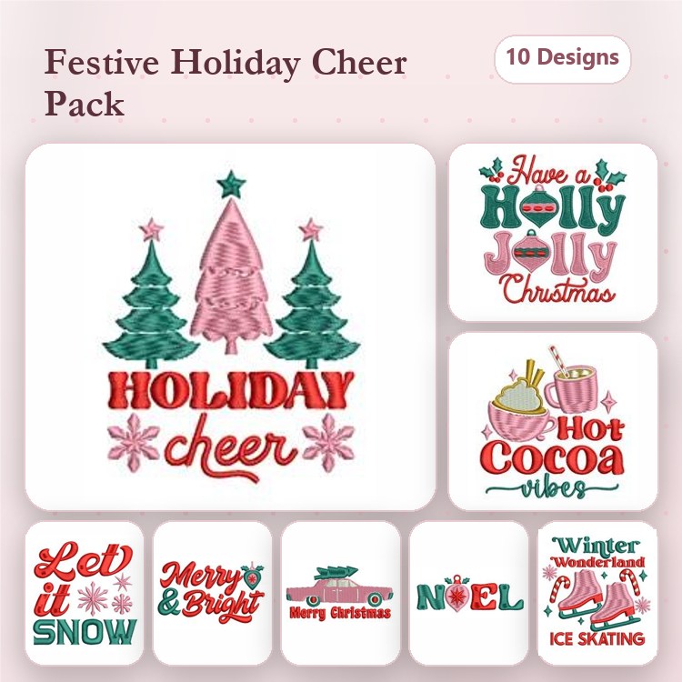 Festive Holiday Themes Embroidery Designs Bundle – Merry & Bright, Let it Snow, Hot Cocoa Vibes & More (10 Designs)