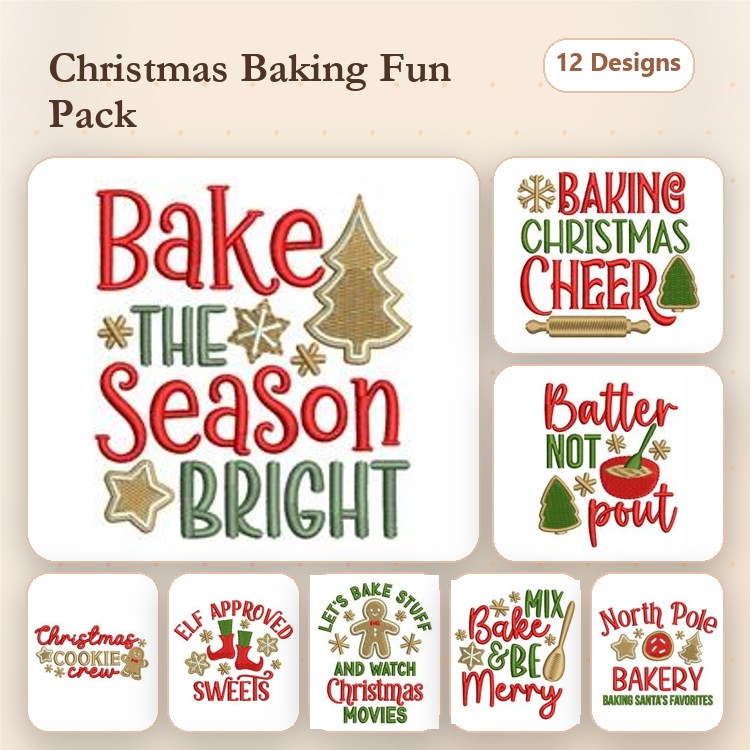 Christmas Baking Embroidery Designs Bundle – Bake the Season Bright, Baking Christmas Cheer, Batter Not Pout & More (12 Designs)