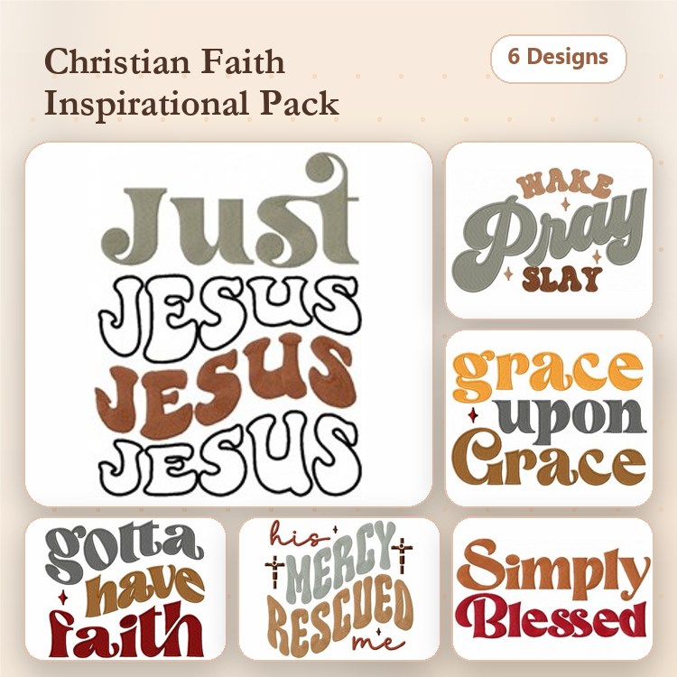 Christian Faith Inspirational Quotes Embroidery Designs Bundle – Just Jesus, Grace upon Grace, Gotta Have Faith & More (6 Designs)