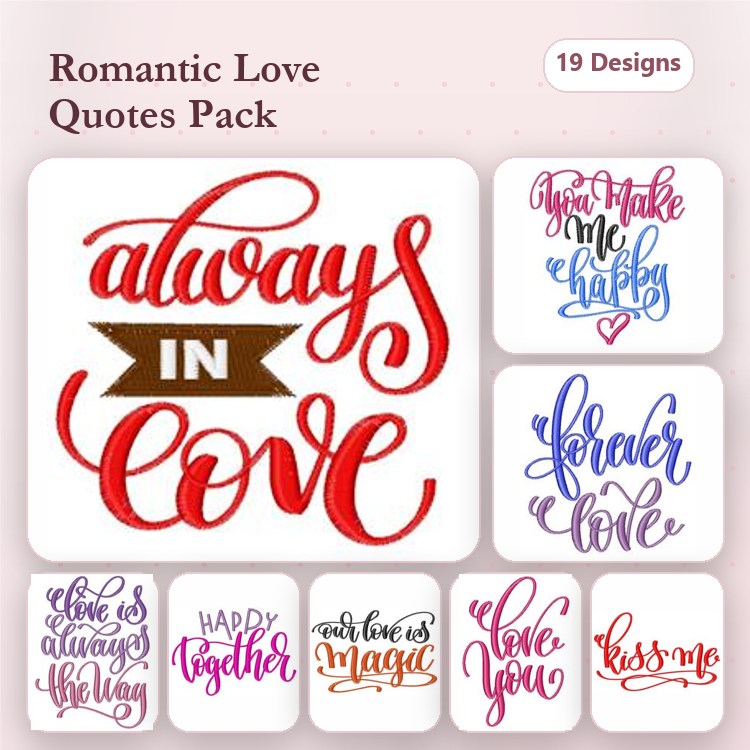 Romantic Quotes About Love Embroidery Designs Bundle – Always in Love, You Make Me Happy, Forever Love & More (19 Designs)