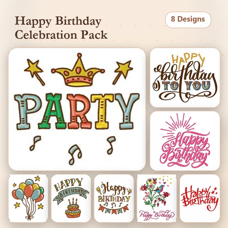 Happy Birthday Celebration Embroidery Designs Bundle – Happy Birthday Message, Birthday Crown, Colorful Balloons & More (8 Designs)
