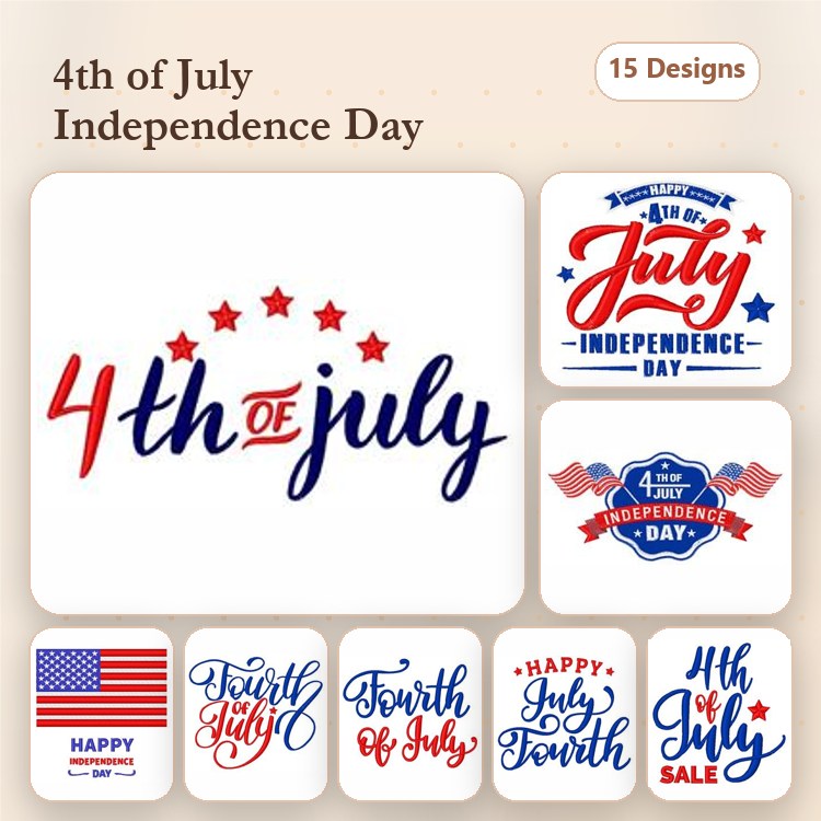 4th of July Embroidery Designs Bundle – Happy Fourth of July, Independence Day, American Flag & More (15 Designs)