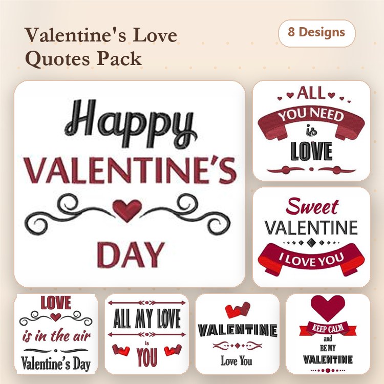 Valentine's Day Quotes Embroidery Designs Bundle – Happy Valentine's Day, All You Need is Love, Sweet Valentine & More (8 Designs)