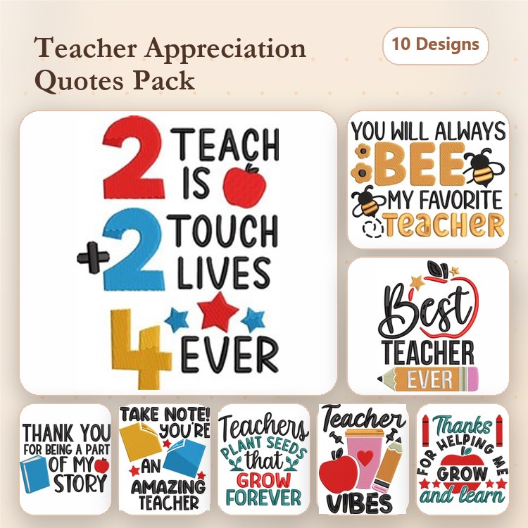 Teacher Appreciation Quotes Embroidery Bundle – You Will Always Bee My Favorite Teacher, Thank You for Being a Part of My Story & More (10 Designs)