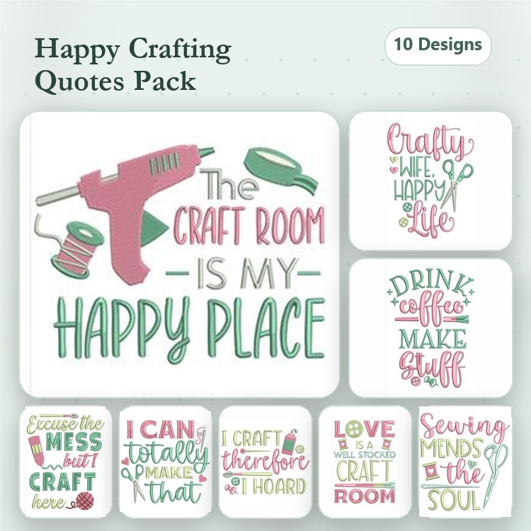 Crafting Quotes Embroidery Designs Bundle – The Craft Room is My Happy Place, Create More, Worry Less & More (10 Designs)