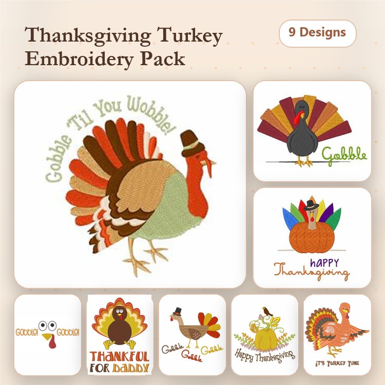 Thanksgiving Turkey Embroidery Designs Bundle – Gobble Til You Wobble, Happy Thanksgiving, Turkey with Hat & More (9 Designs)