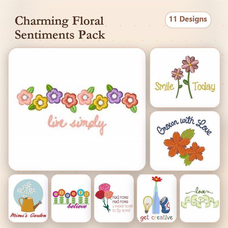 Floral Sentiments Embroidery Designs Bundle – Smile Today, Mama's Garden, Heartfelt Wishes & More (11 Designs)