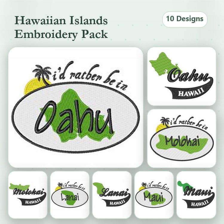 Hawaiian Islands Embroidery Designs Bundle – Oahu Design, Molokai Design, Lanai Design, Maui Design & More (10 Designs)