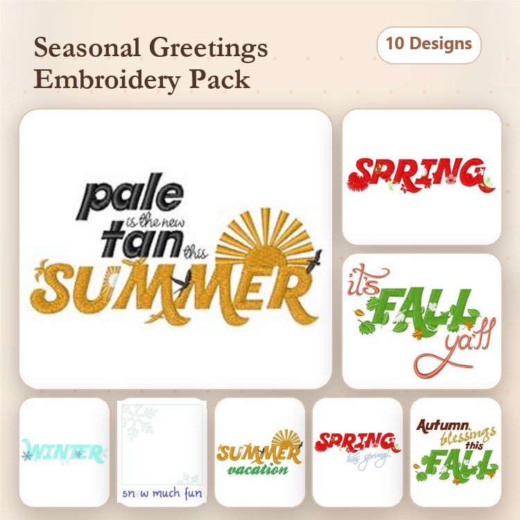 Seasonal Greetings Embroidery Designs Bundle – Summer, Spring, Fall, Winter & More (10 Designs)