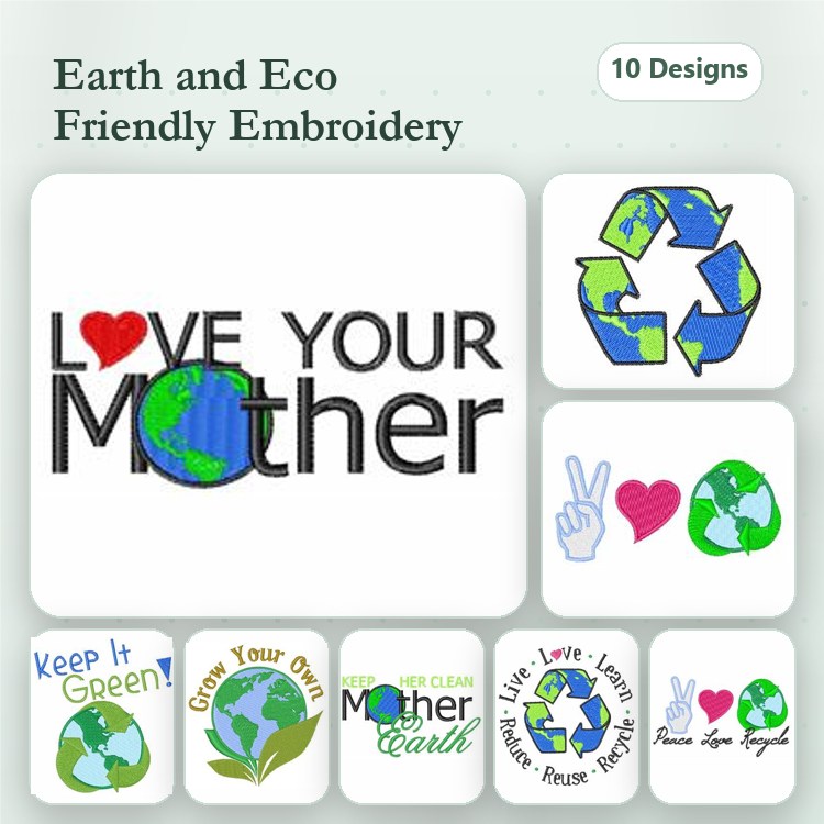 Earth and Eco Friendly Themes Embroidery Designs Bundle – Love Your Mother, Earth Globe, Recycling Symbol & More (10 Designs)