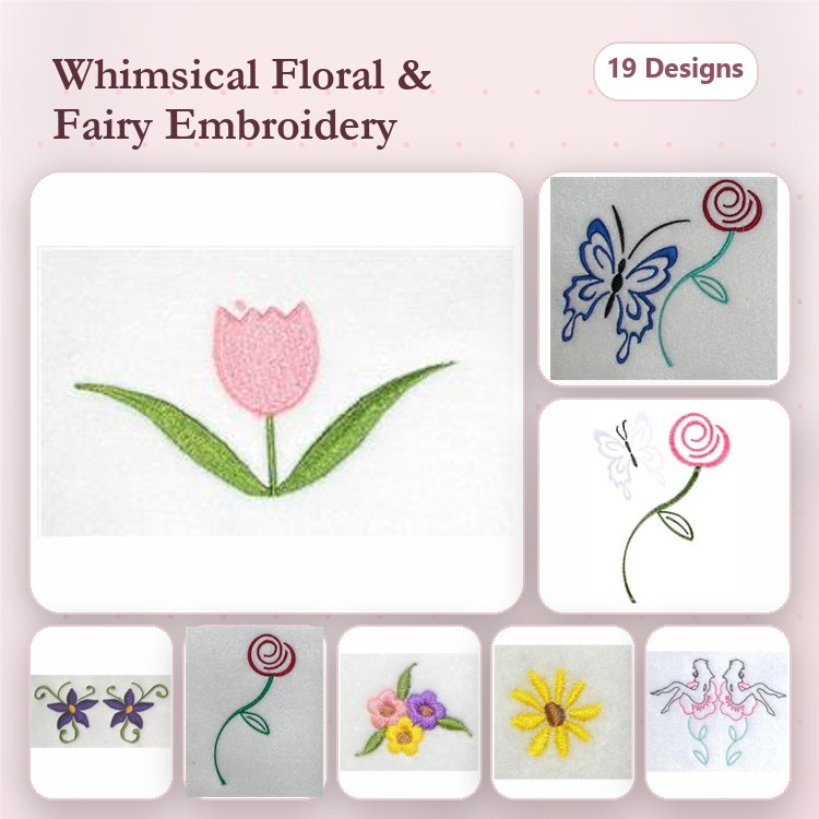 Floral and Fairy Embroidery Designs Bundle – Pink Tulip, Blue Butterfly, Swirled Rose & More (19 Designs)