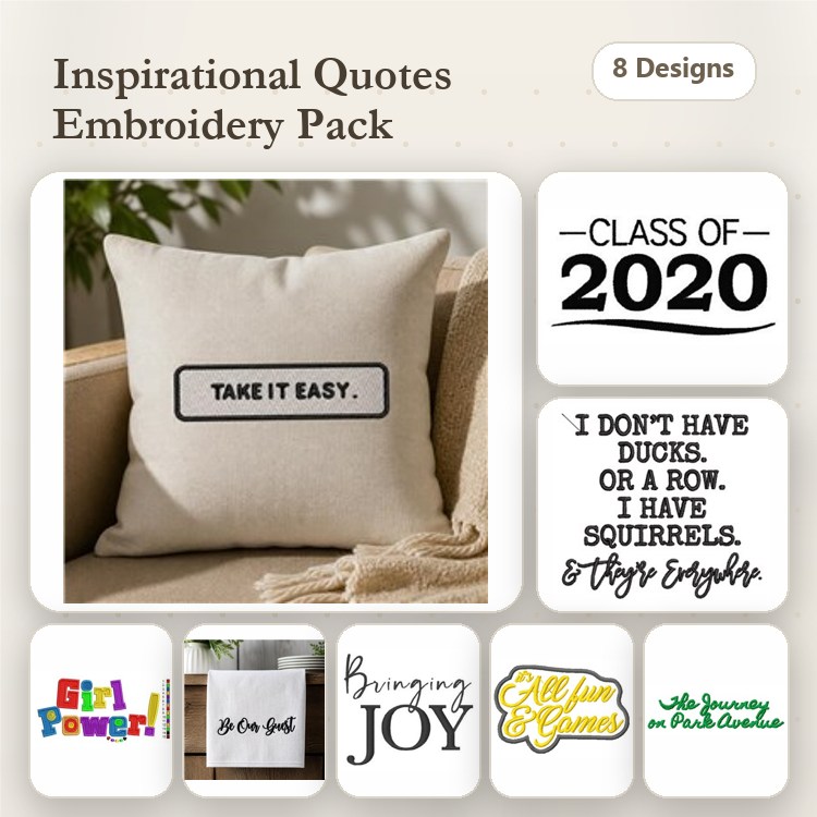 Inspirational Quotes Embroidery Designs Bundle – Take It Easy, Class of 2020, Girl Power! & More (8 Designs)