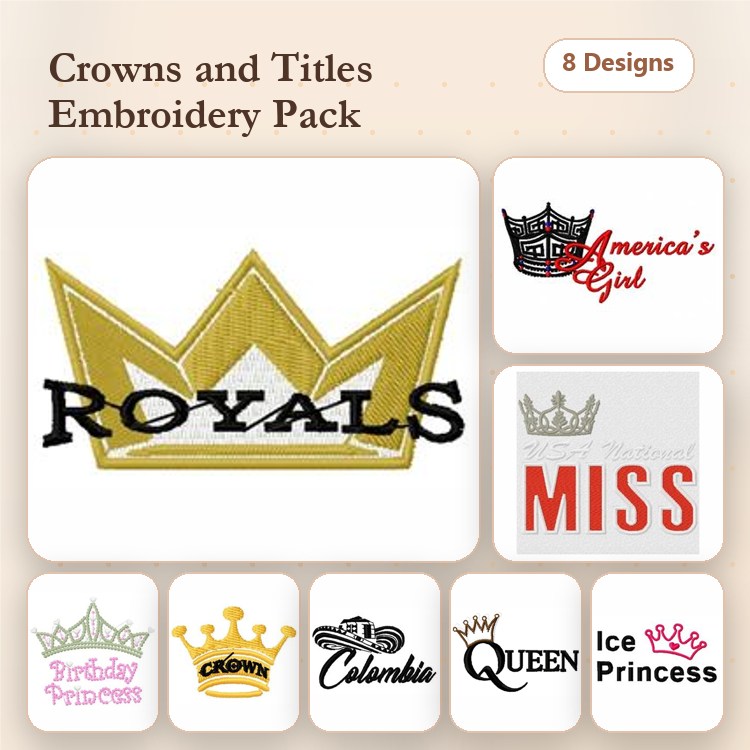 Crown & Pageant Titles Embroidery Designs Bundle – America's Girl, Miss, Birthday Princess & More (8 Designs)