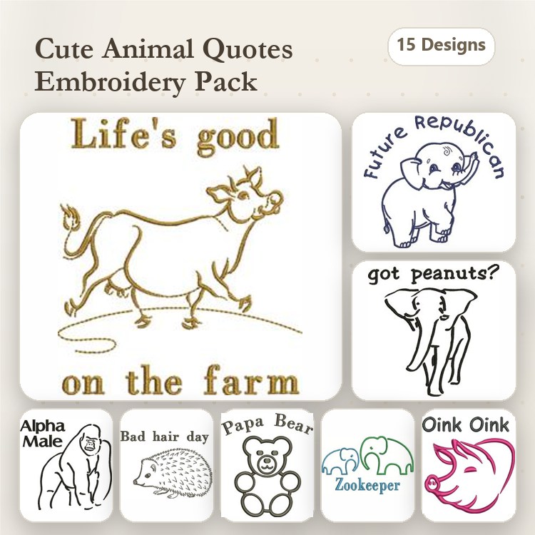 Cute Animal Quotes Embroidery Designs Bundle – Life's Good on the Farm, Got Peanuts?, Papa Bear & More (15 Designs)