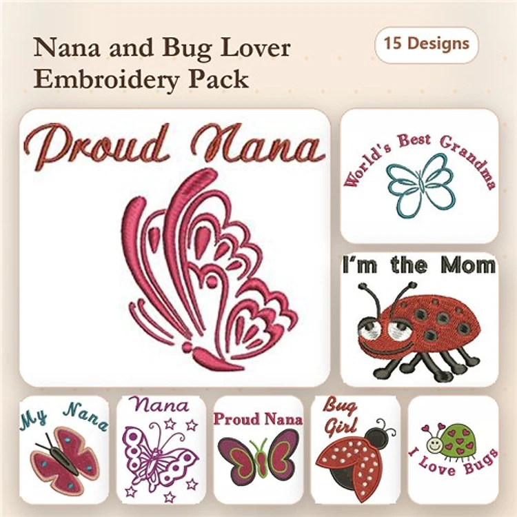 Nana & Bug Love Embroidery Designs Bundle – Proud Nana Butterfly, I'm the Mom Ladybug, My Nana Text & More (15 Designs)